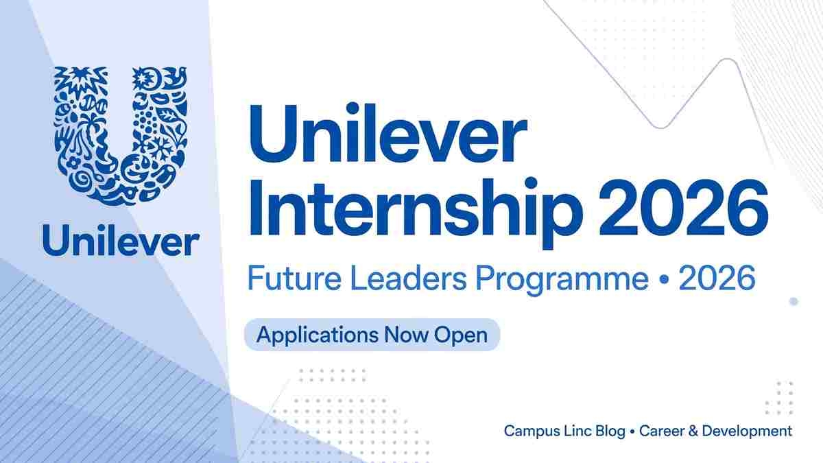 Unilever Future Leaders Internship 2026 - Apply Today